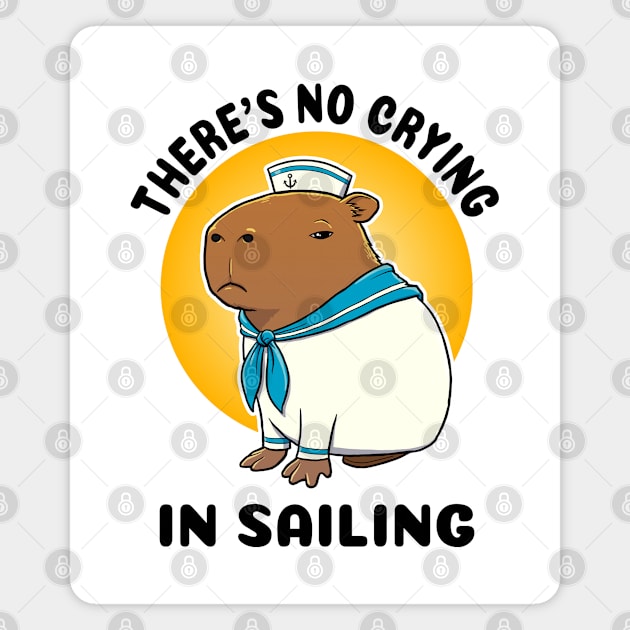 There's no crying in sailing Capybara Sailor Magnet by capydays